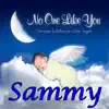 Personalized Kid Music - No One Like You - Christian Lullabies for Little Angels: Sammy